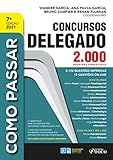  Como Passar em Concursos de Delegado: 2.000 questões comentadas (Portuguese Edition)