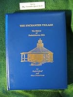 The Enchanted Village: The History of Fredericktown, Ohio 0963234609 Book Cover