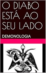 Capa de O DIABO ESTÁ AO SEU LADO: DEMONOLOGIA