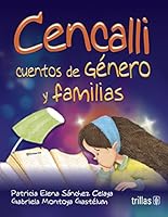CENCALLI: CUENTOS DE GENERO Y FAMILIAS 6071711754 Book Cover
