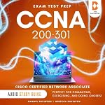 Cover of CCNA 200-301 Cisco Certified Network Associate Exam Test Prep - Study Guide