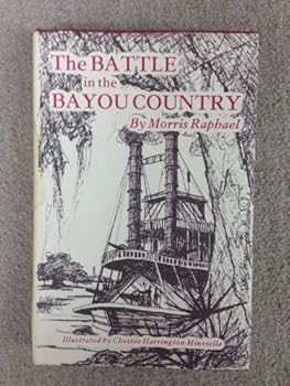 Hardcover The Battle in the Bayou Country (American Civil War) Book