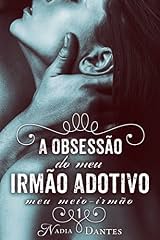 Capa de A Obsessão do Meu Irmão Adotivo (Meu Meio-Irmão #1)