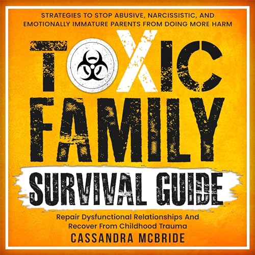 Toxic Family Survival Guide - Cassandra McBride episode artwork