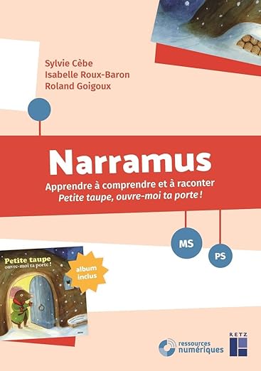 Narramus : Petite taupe, ouvre-moi ta porte ! - PS-MS