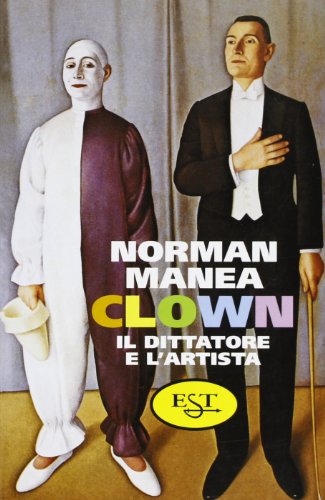 Clown. Il dittatore e l'artista