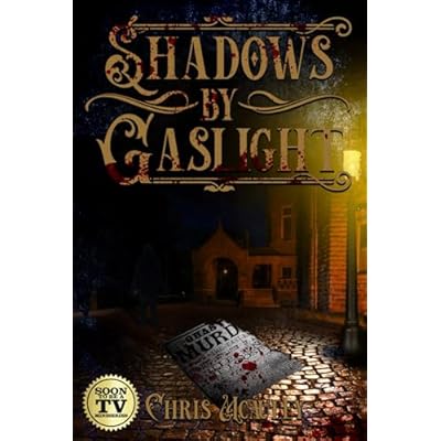 Shadows By Gaslight