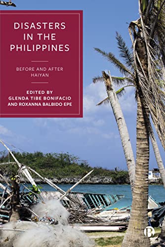 Disasters in the Philippines: Before and After Haiyan (English Edition)