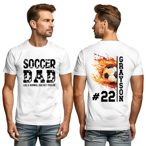 Personalized Soccer Dad Shirt with Fire – White Shirts Soccer Dad for Men - Front and Back Dad Soccer Shirts for Men Soccer Dad Gifts - Soccer Dad Shirts Men – Custom Name and Number