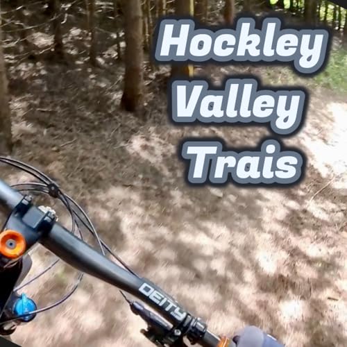 Hockley Vallyey Resort Mountain Bike Trails