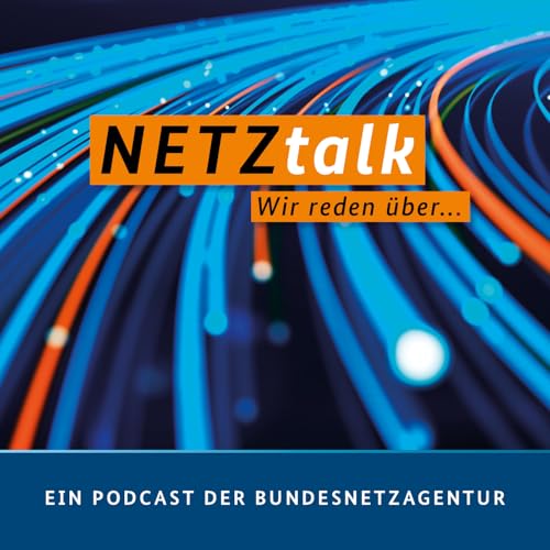 Page de couverture de NETZtalk. Ein Podcast der Bundesnetzagentur.