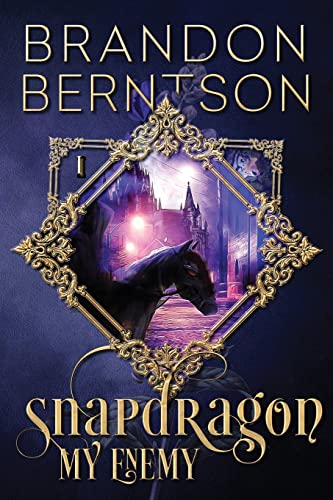 Snapdragon: Book 1: My Enemy view 2