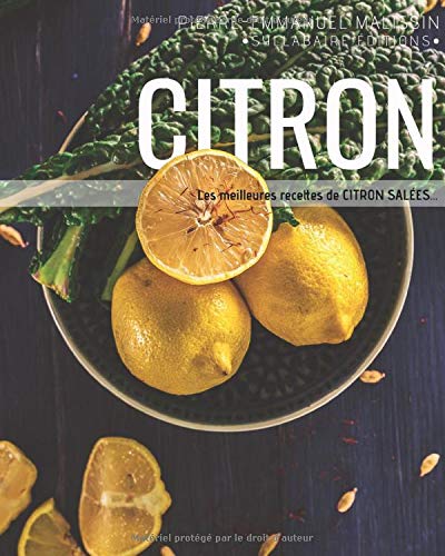 Télécharger Citron: Recettes salées Livre eBook France