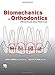 Biomechanics in Orthodontics: Principles and Practice