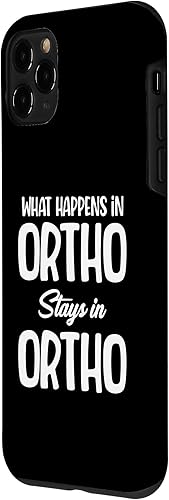Vista 23 de iPhone 13 What Happens In Ortho Stays In Ortho Funny Ortho Nurse Case