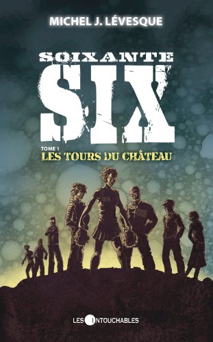 Télécharger Soixante-six 1 : Les tours du château (Série 66) Livre eBook France