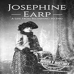 Josephine Earp Audiolibro Por Hourly History arte de portada