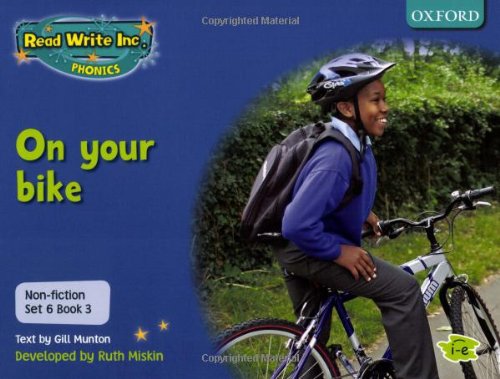 Read Write Inc. Phonics: Non-Fiction Set 6 (Blue): Be Safe on Your Bike ...