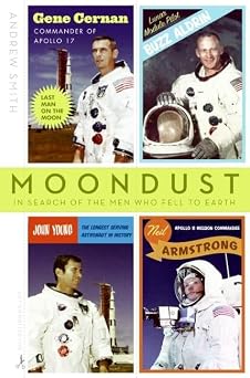 Moondust In Search of the Men Who Fell to Earth