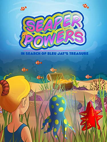 Seaper Powers : À la recherche du trésor de Bleu Jay