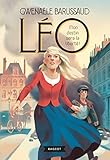  LÉO, mon destin sera la liberté ! (French Edition)