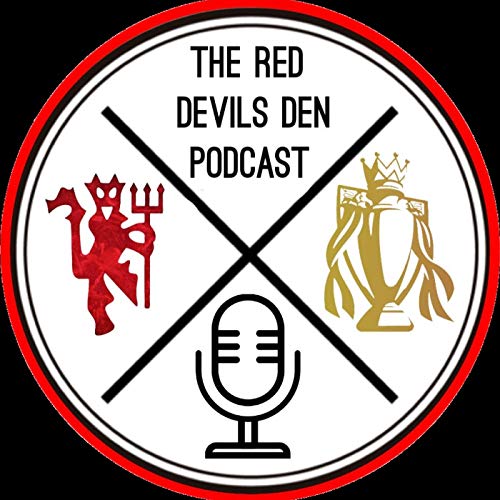 『The Red Devils Den: A Manchester United Podcast』のカバーアート