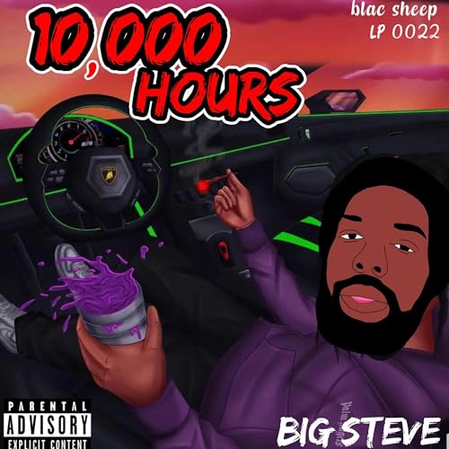 10,000 Hours by Big Steve on Amazon Music - Amazon.co.uk