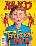 MAD MAGAZINE # 517 OCTOBER 2012 WELCOME TO ELECTION HELL (MAD MAGAZINE)