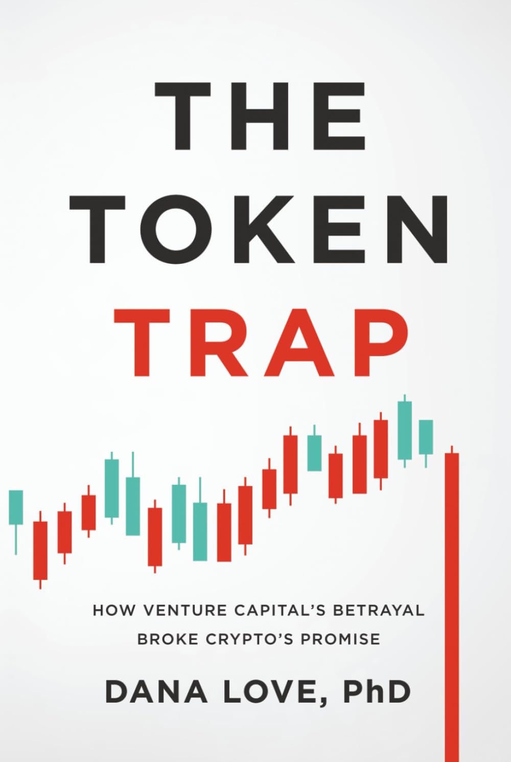 The Token Trap: How Venture Capital's Betrayal Broke Crypto's Promise