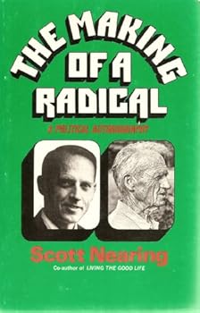 Paperback The Making of a Radical: A Political Autobiography Book