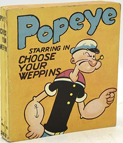 Popeye starring in choose Your Weppins