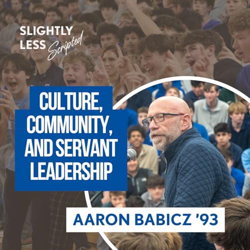 Culture, Community, and Servant Leadership | Aaron Babicz &rsquo;93