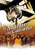 El Martir del Calvario (The Martyr of Calvary)