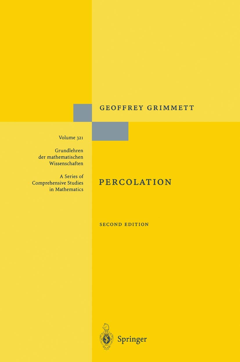 Percolation: 321 (Grundlehren der mathematischen Wissenschaften)