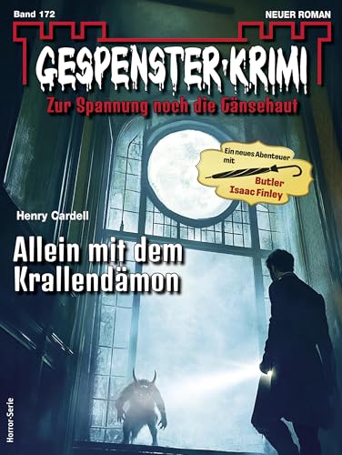 Gespenster-Krimi 172: Allein mit dem Krallendämon