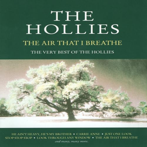 The Air That I Breathe - The Very Best Of The Hollies