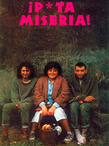 ¡P*ta miseria!