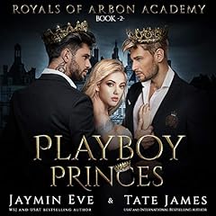 Playboy Princes: A Dark College Romance cover art