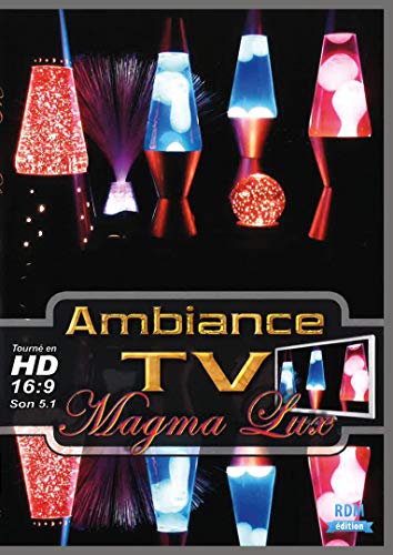 Ambiance TV : Magma lux