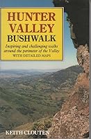 Hunter Valley bushwalk 0867770880 Book Cover