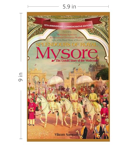 Image of Splendours of Royal Mysore: The Untold Story of the Wodeyars