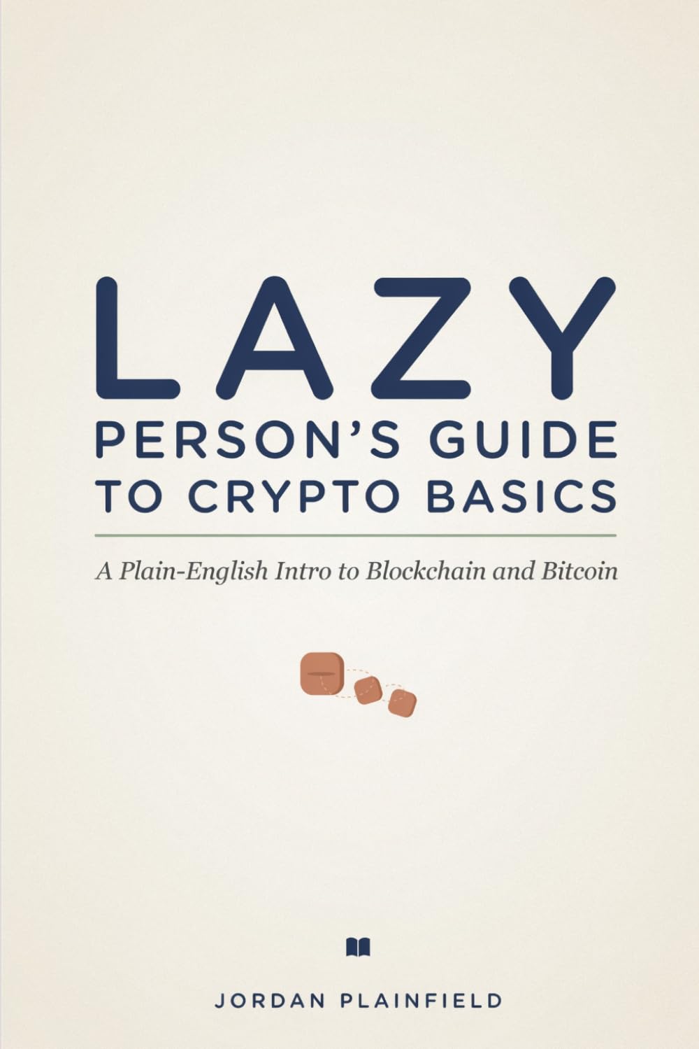 Lazy Person’s Guide to Crypto Basics