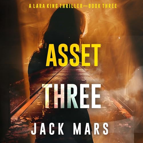 Asset Three by Jack Mars episode artwork