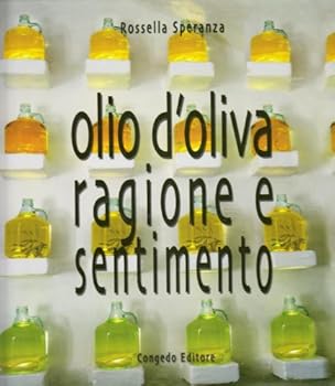 Hardcover Olio d'oliva. Ragione e sentimento [Italian] Book