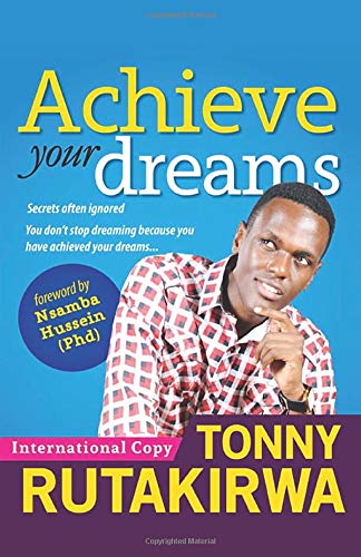 Achieve Your Dreams: Secrets often Ignored