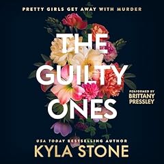 The Guilty Ones Audiobook By Kyla Stone cover art