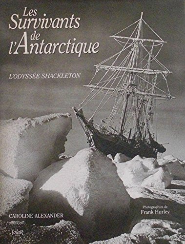 Survivants de l Antarctique [French] 2263027904 Book Cover
