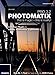 Produktbild Photomatix Pro 3.2: this is magic - this is reality! Inklusive PlugIn für Adobe Photoshop Lightroom 2. Das Nr.1-Tool für faszinierende HDR-Fotos. Für Windows 7, Vista, XP