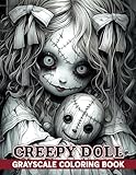  Creepy Doll: Grayscale Coloring Books  Horror & Scary Chibi Coloring Book for Teens & Adults, Stress Relief and Relaxation
