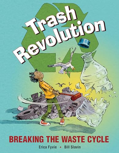 Trash Revolution: Breaking the Waste Cycle